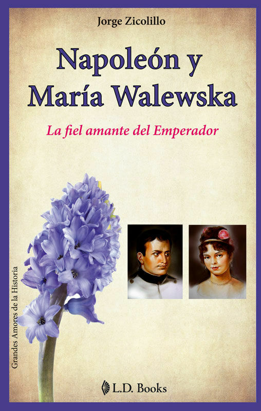 NAPOLEÓN Y MARÍA WALEWSKA