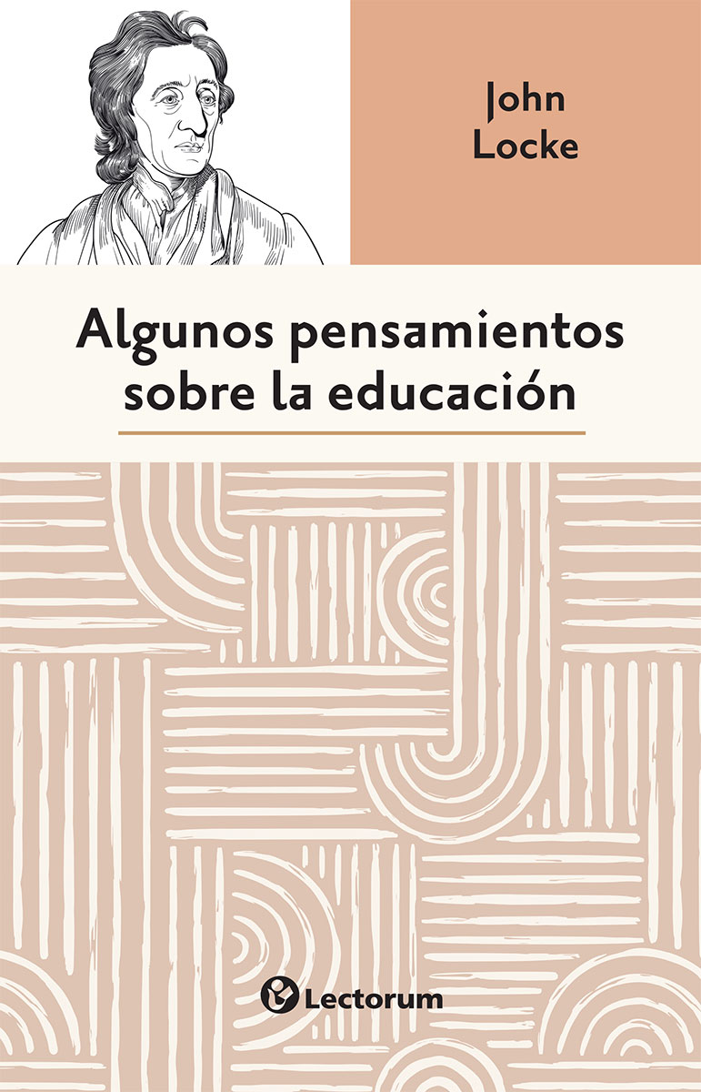 ALGUNOS PENSAMIENTOS SOBRE LA EDUCACIÓN 